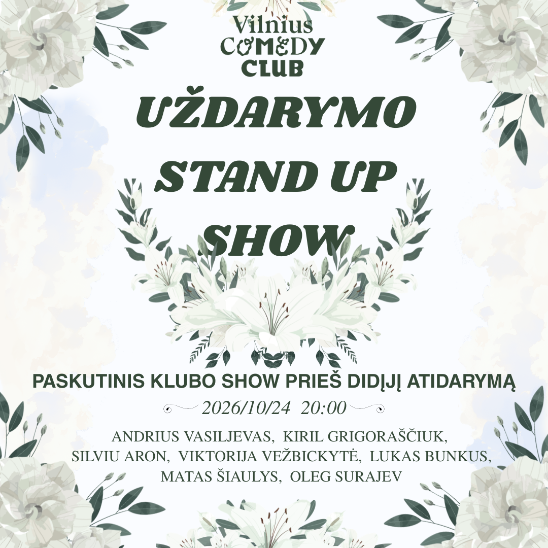 KLUBO UŽDARYMO STAND UP SHOW