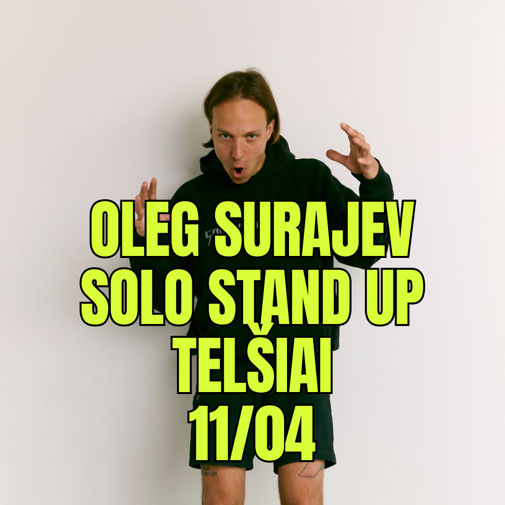 Oleg Surajev Solo Stand Up | TELŠIAI