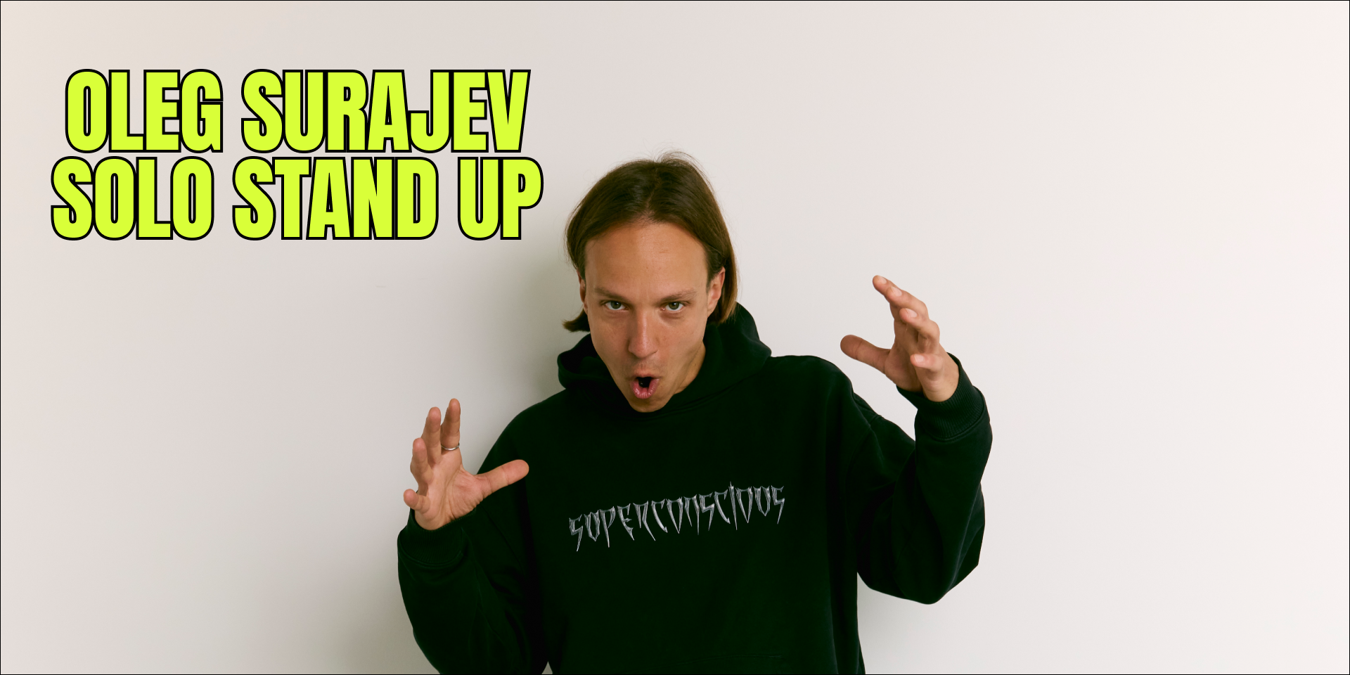 Oleg Surajev Solo Stand Up