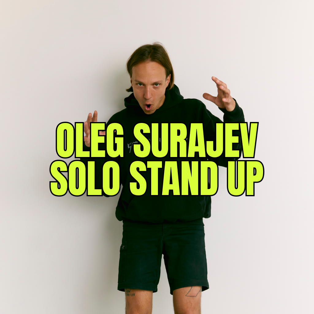 Oleg Surajev Solo Stand Up