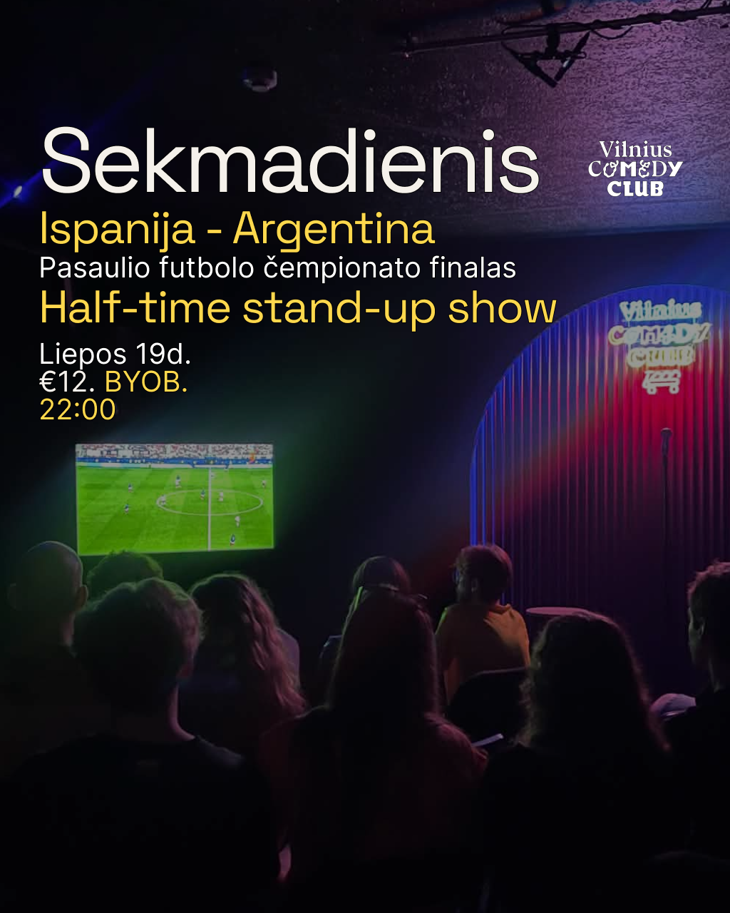 ISPANIJA ARGENTINA | PASAULIO FUTBOLO ČEMPIONATO FINALAS + HALF-TIME STAND-UP SHOW