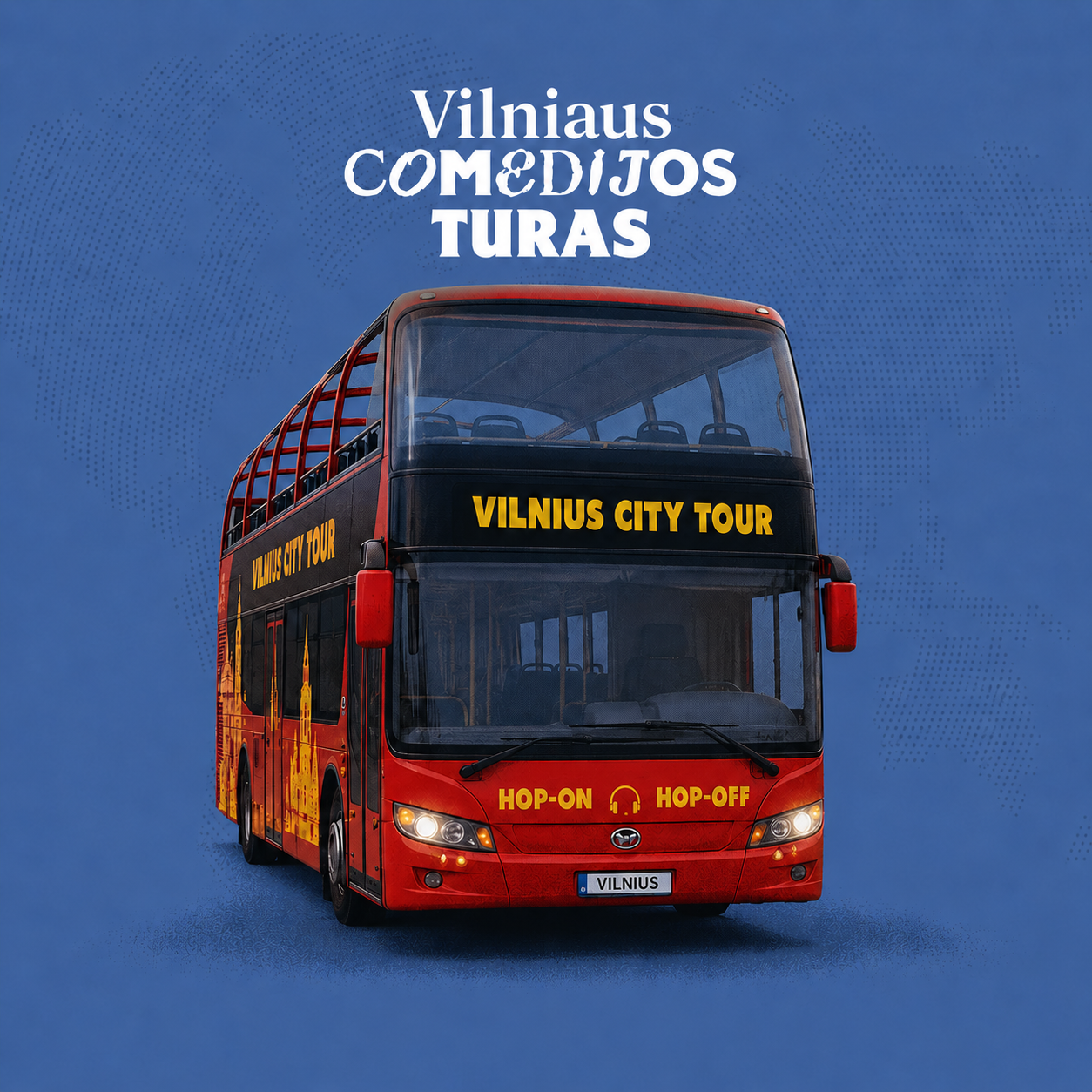 VILNIAUS KOMEDIJOS TURAS SU BUSU