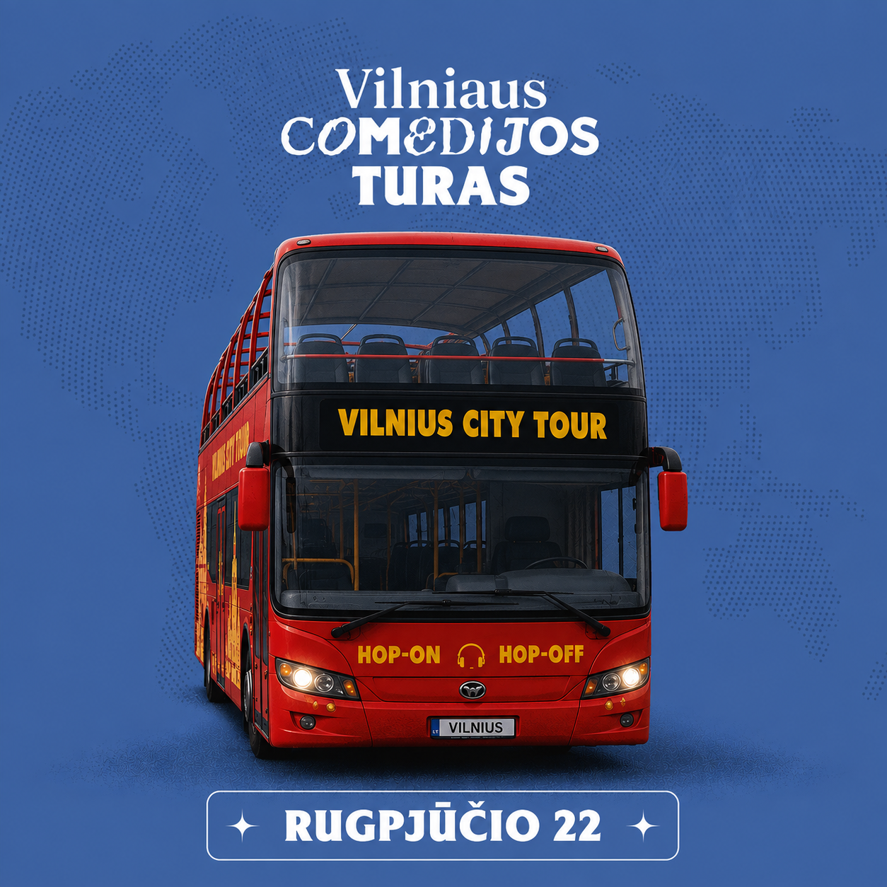 VILNIAUS KOMEDIJOS TURAS SU BUSU